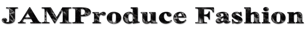 JAMProduce Fashion